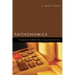 Faithonomics: An Application of Biblical Truth to Times of Economic Crisis