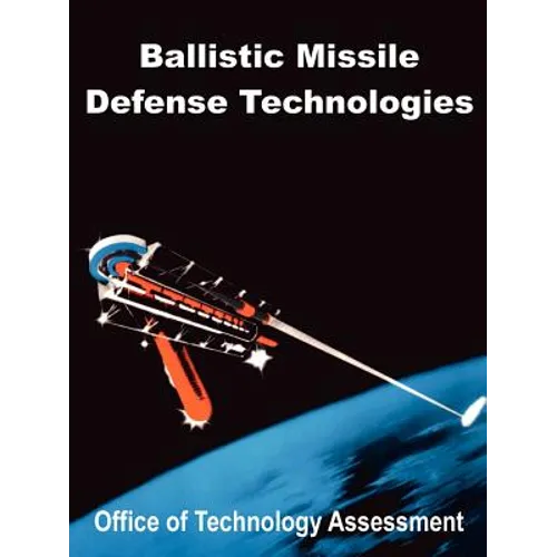 Ballistic Missile Defense Technologies