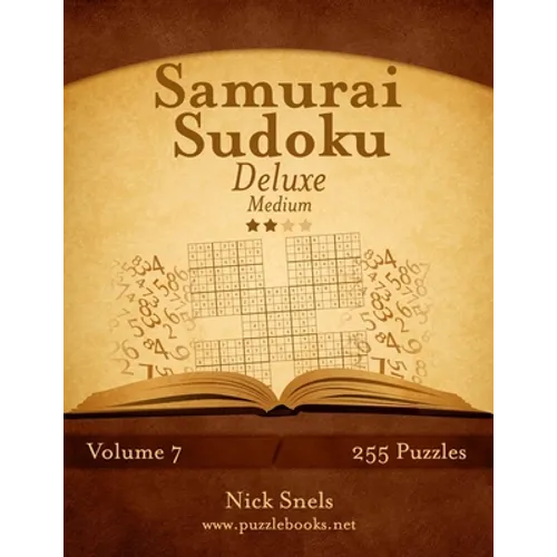 Samurai Sudoku Deluxe - Medium - Volume 7 - 255 Logic Puzzles