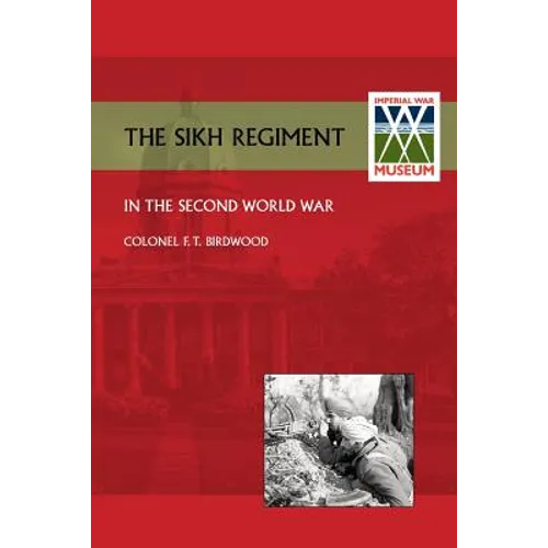 Sikh Regiment in the Second World War