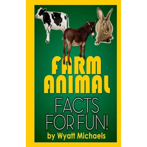Farm Animal Facts for Fun!