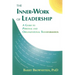 The Inner-Work of Leadership
