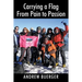Carrying a Flag From Pain to Passion