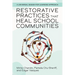 Restorative Practices That Heal School Communities