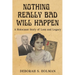 Nothing Really Bad Will Happen: A Holocaust Story of Loss and Legacy
