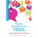 Materials Development for TESOL