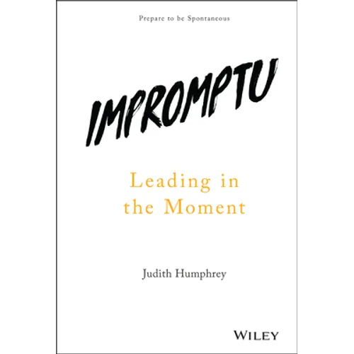 Impromptu: Leading in the Moment