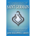 Messages from the Ascended Master Saint Germain: A Workbook of Spiritual Steps to Grow Your Soul