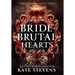 Bride of Brutal Hearts