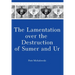The Lamentation Over the Destruction of Sumer and Ur