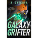 Galaxy Grifter: A Snarky, High-Stakes Space Opera