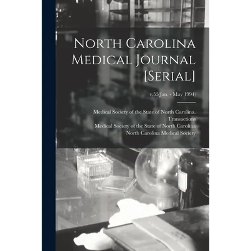 North Carolina Medical Journal [serial]; v.55(Jan. - May 1994)