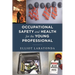 Occupational Safety and Health for the Young Professional