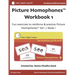 Picture Homophones(TM) Workbook 1 (I See, I Spell, I Learn(R) - Reading & Spelling Program): Fun exercises to practice Picture Homophones Set 1 / Book