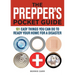 Prepper's Pocket Guide: 101 Easy Things You Can Do to Ready Your Home for a Disaster