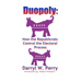 Duopoly: How the Republicrats Control the Electoral Process