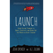 Launch: Using Design Thinking to Boost Creativity and Bring Out the Maker in Every Student