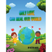 Only Love Can Heal Our World
