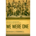 We Were One: Shoulder to Shoulder with the Marines Who Took Fallujah