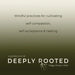 Deeply Rooted: Mindful Practices for Cultivating Self-compassion, Self-acceptance & Healing