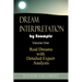 Dream Interpretation by Example: Real Dreams with Detailed Expert Analysis