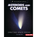 Asteroids and Comets: Orbiting Space Rocks