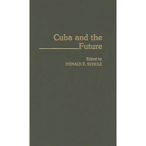 Cuba and the Future