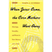 When Jesus Came, the Corn Mothers Went Away: Marriage, Sexuality, and Power in New Mexico, 1500-1846