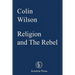 Religion and The Rebel