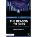 The Reason to Sing: A Guide to Acting While Singing