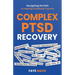 Complex PTSD Recovery: Navigating the Path to Healing Childhood Trauma
