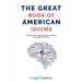 The Great Book of American Idioms: A Dictionary of American Idioms, Sayings, Expressions & Phrases