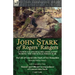 John Stark of Rogers' Rangers: a Famous Ranger and His Associates During the French & Indian War: The Life of General John Stark of New Hampshire by H
