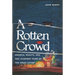 A Rotten Crowd: America, Wealth, and One-Hundred Years of the Great Gatsby