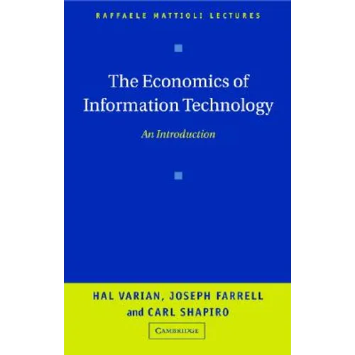 The Economics of Information Technology