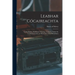 Leabhar Cócaireachta: Na Rudhartha, Modhanna Fulachta, Curtha Le Chéile Do Chailínibh Scoile, an Obair Do'n Chéad Bhliadhain