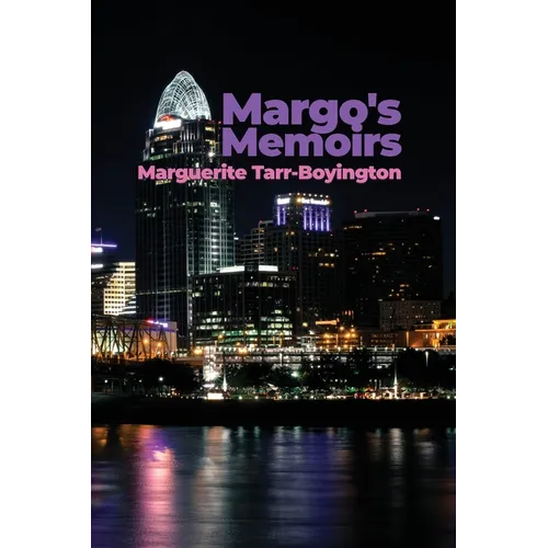 Margo's Memoirs