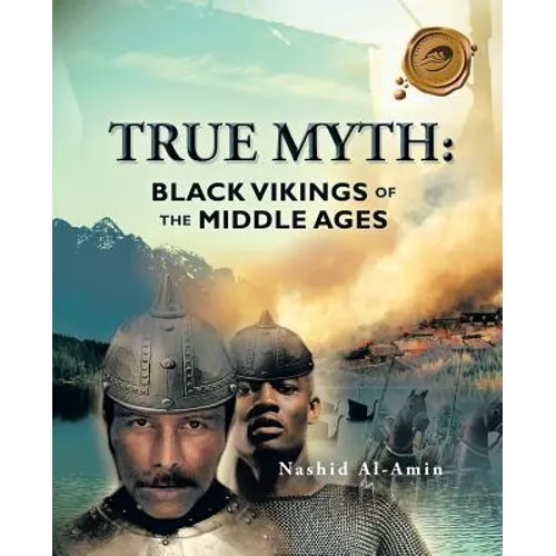 True Myth: Black Vikings of Themiddle Ages