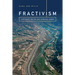 Fractivism: Corporate Bodies and Chemical Bonds