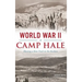 World War II at Camp Hale: Blazing a New Trail in the Rockies