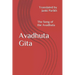 Avadhuta Gita: The Song of the Avadhuta Translated by