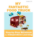 My Fantastic Food Truck: Independent Learning Project for Middle & High School
