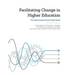 Facilitating Change in Higher Education: The Departmental Action Team Model