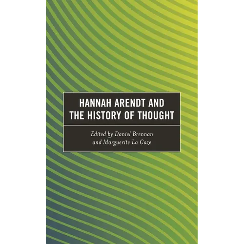 Hannah Arendt and the History of Thought
