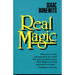 Real Magic: An Introductory Treatise on the Basic Principles of Yellow Light