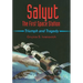 Salyut: The First Space Station: Triumph and Tragedy