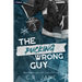 The Pucking Wrong Guy: A Hockey Romance