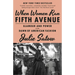When Women Ran Fifth Avenue: Glamour and Power at the Dawn of American Fashion