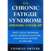 The Chronic Fatigue Syndrome Epidemic Cover-up: How a Little Newspaper Solved the Biggest Scientific and Political Mystery of Our Time
