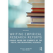 Writing Empirical Research Reports: A Basic Guide for Students of the Social and Behavioral Sciences